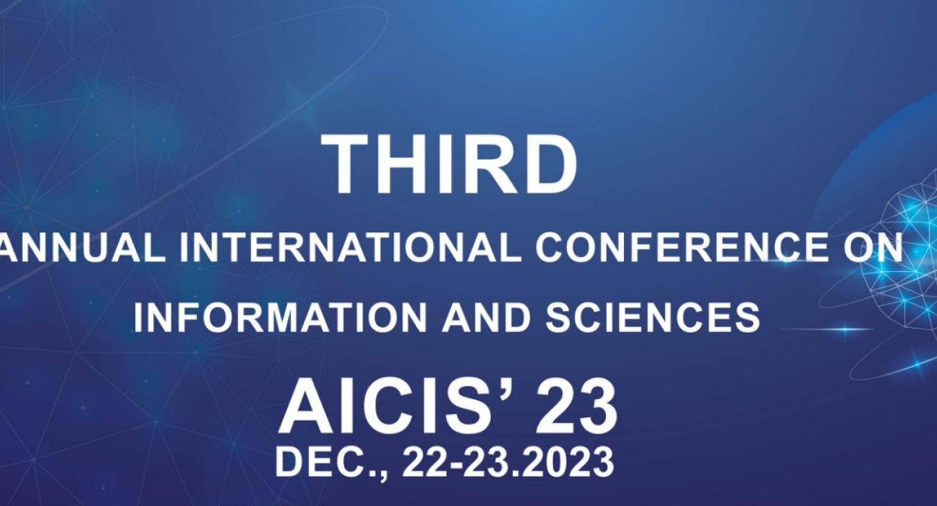 The University of Fallujah announces the launch of the Third Periodic International Conference on Information and Science AIC'23